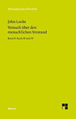 Versuch über den menschlichen Verstand: Band 2., Buch III und IV