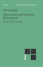 ISBN 9783787317868: Historisches und kritisches Wörterbuch - Zweiter Teil der Auswahl