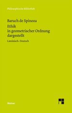 Sämtliche Werke / Ethik in geometrischer Ordnung dargestellt - Lateinisch-Deutsch