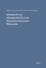 ISBN 9783787322633: Metaphysik und Metaphysikkritik in der Klassischen Deutschen Philosophie / Myriam Gerhard (u. a.) / Taschenbuch / Hegel-Studien Beiheft 57 / Paperback / 228 S. / Deutsch / 2018 / Felix Meiner Verlag