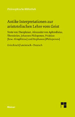 ISBN 9783787329946: Antike Interpretationen zur aristotelischen Lehre vom Geist - Griechisch/Lateinisch - Deutsch