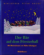 ISBN 9783787692941: Der Bär auf dem Försterball – Nach der neuen Rechtschreibung