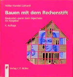 ISBN 9783788075019: Bauen mit dem Rechenstift