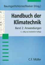 ISBN 9783788075781: Handbuch der Klimatechnik - Band 2: Anwendungen