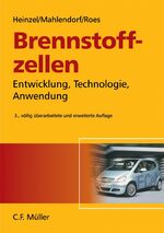 Brennstoffzellen – Entwicklung, Technologie, Anwendung