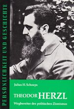 ISBN 9783788100865: Theodor Herzl – Wegbereiter des politischen Zionismus