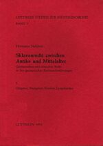 ISBN 9783788118099: Sklavenrecht zwischen Antike und Mittelalter. Germanisches und römisches Recht in den germanischen Rechtsaufzeichnungen. I. Ostgoten, Westgoten, Franken, Langobarden.