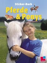 Pferde & Ponys - mit farbigen Klebebildern