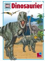 ISBN 9783788602550: Was ist Was: Band 15 - Dinosaurier [Gebundene Ausgabe]