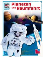 ISBN 9783788602567: Was ist was, Band 016: Planeten und Raumfahrt