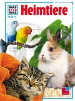 ISBN 9783788604127: Heimtiere. von. Ill. von Fritz WG. Köhler / Was ist was ; Bd. 72