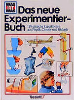 ISBN 9783788605544: Das neue Experimentierbuch