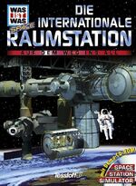 ISBN 9783788608101: Was ist was Space, Die internationale Raumstation