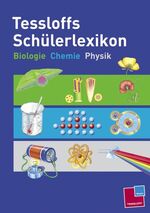 ISBN 9783788614669: Tessloffs Schülerlexikon Biologie, Chemie, Physik