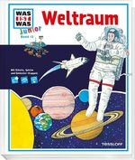 ISBN 9783788616038: WAS IST WAS Junior Band 13. Weltraum – Urknall, Sterne und Planeten