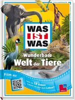 ISBN 9783788617516: Wunderbare Welt der Tiere : Mit 15 QR-Codes - fesselnden Videos!