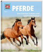 ISBN 9783788620301: Pferde - von frechen Fohlen und wilden Mustangs