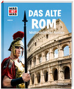 ISBN 9783788620332: WAS IST WAS Band 55 Das alte Rom. Weltmacht der Antike