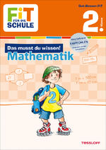 ISBN 9783788626853: FiT FÜR DIE SCHULE: Das musst du wissen! Mathematik 2. Klasse