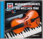 ISBN 9783788627447: WAS IST WAS Hörspiel: Musikinstrumente/ Die Welt der Töne