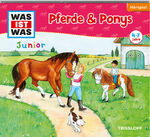 ISBN 9783788628017: WAS IST WAS Junior Hörspiel: Pferde & Ponys