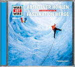 ISBN 9783788629090: Abenteuer Höhlen / Faszination Berge, 1 Audio-CD