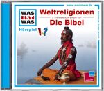 ISBN 9783788629311: Was ist was Hörspiel-CD: Weltreligionen/ Die Bibel