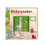 Bilderzauber - Auf dem Bauernhof Bilderzauber - Auf dem Bauernhof