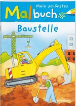 ISBN 9783788636050: Mein schönstes Malbuch Baustelle