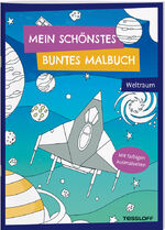 ISBN 9783788645175: Mein schönstes buntes Malbuch. Weltraum – Mit farbigen Ausmalseiten. Ab 5 Jahren.