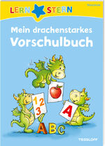 ISBN 9783788675134: LERNSTERN Mein drachenstarkes Vorschulbuch – Malen, spielen, lernen!