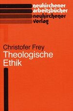 Theologische Ethik