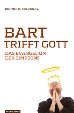 Bart trifft Gott – Das Evangelium der Simpsons