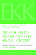 ISBN 9783788727628: Der Brief an die Epheser / Der Brief an die Kolosser, EKK X + XII - Studienausgabe