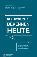 ISBN 9783788729714: Reformiertes Bekennen heute