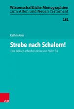 ISBN 9783788734947: Strebe nach Schalom! - Eine biblisch-ethische Lektüre von Psalm 34