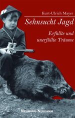 ISBN 9783788810856: Sehnsucht Jagd - erfüllte und unerfüllte Träume