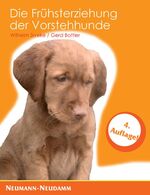 ISBN 9783788811235: Die Frühsterziehung der Vorstehhunde