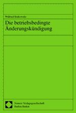 ISBN 9783789065972: Die betriebsbedingte Änderungskündigung