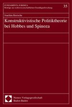 Konstruktivistische Politiktheorie bei Hobbes und Spinoza