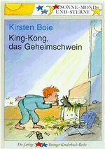 ISBN 9783789105203: King-Kong, das Geheimschwein Sonne, Mond und Sterne