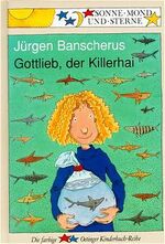 Jürgen Banscherus: Gottlieb, der Killerh Jürgen Banscherus: Gottlieb, der Killerh
