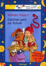 ISBN 9783789105906: Carlchen geht zur Schule