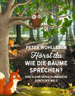 ISBN 9783789108228: Hörst du, wie die Bäume sprechen? – Eine kleine Entdeckungsreise durch den Wald