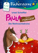 ISBN 9783789108808: Paula auf dem Ponyhof. Die Weihnachtskrone