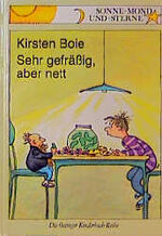 Sehr gefrässig, aber nett - Kirsten Boie Sehr gefrässig, aber nett - Kirsten Boie