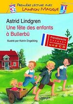 ISBN 9783789112614: Une fête des enfants à Bullerbü [mit Vokabelliste & Disc]