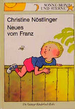 Christine Nöstlinger: Neues vom Franz (S Christine Nöstlinger: Neues vom Franz (S