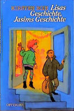 ISBN 9783789118883: Lisas Geschichte, Jasims Geschichte.