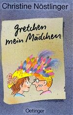 ISBN 9783789120794: Gretchen mein Mädchen